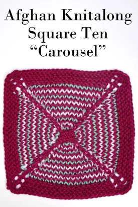 Afghan Knitalong Square 10 - Carousel