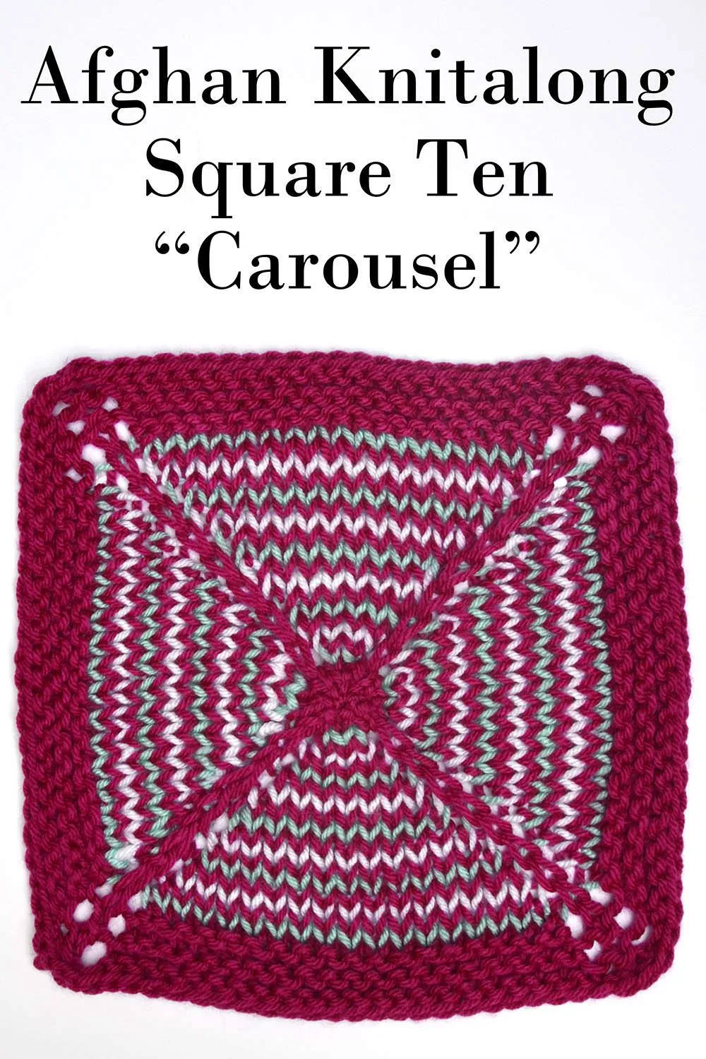 Afghan Knitalong Square 10 - Carousel